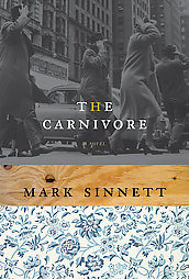 Novel Cover - The Carnivore by Mark Sinnett